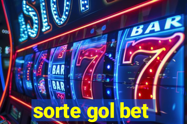 sorte gol bet